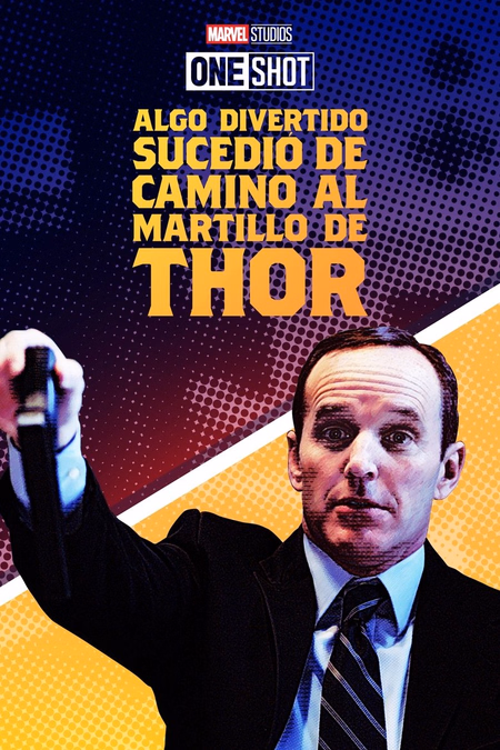 Póster de la película El caso único de Marvel: Algo divertido ocurrió de camino al martillo de Thor