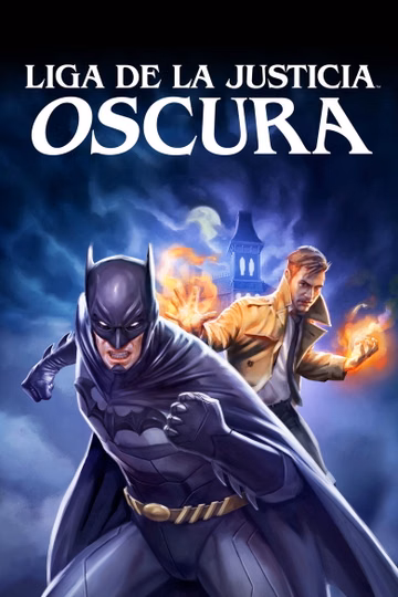 Póster de La Liga de la Justicia Oscura