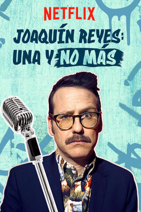 Póster de la película Joaquín Reyes: Una y no más