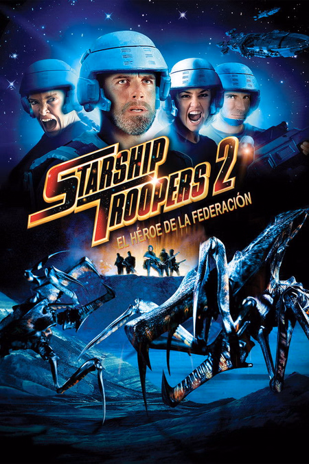 Póster de la película Starship Troopers 2: El héroe de la federación