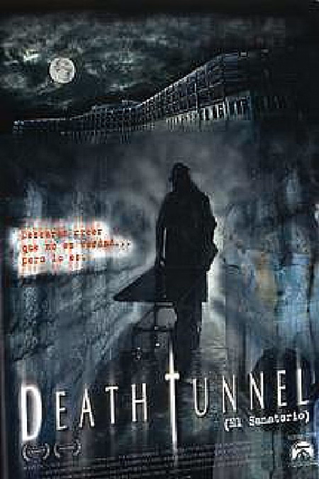 Póster de la película Death Tunnel (El sanatorio)