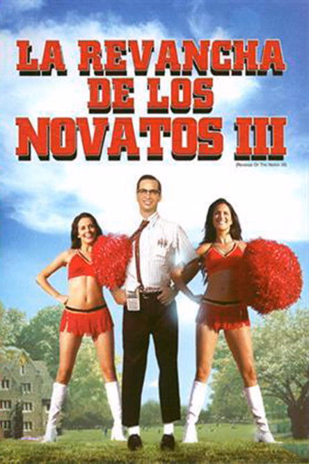 Póster de la película La revancha de los novatos III