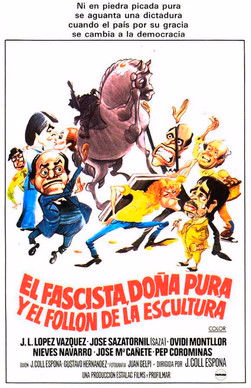 Póster de la película El fascista, doña Pura y el follón de la escultura