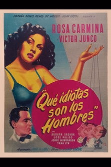 Póster de la película Que idiotas son los hombres