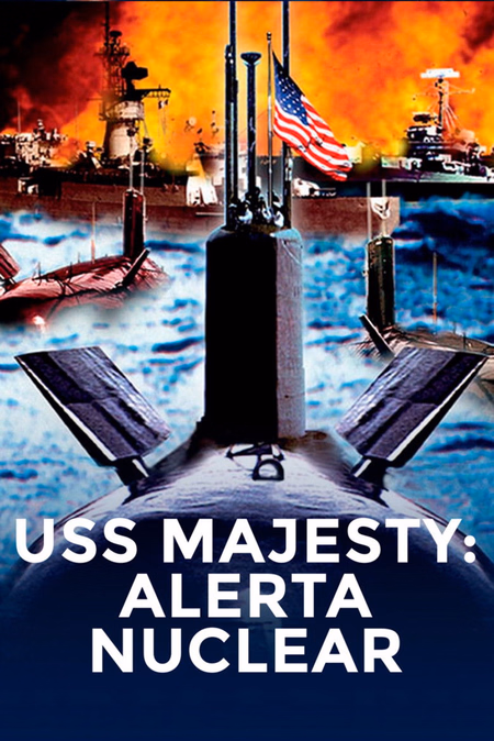 Póster de la película USS Majesty Alerta nuclear