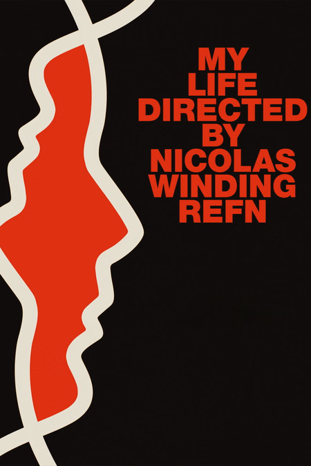 Póster de la película My Life Directed by Nicolas Winding Refn