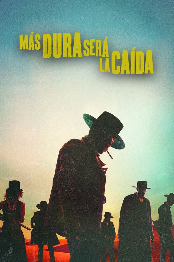 Póster de Más dura será la caída