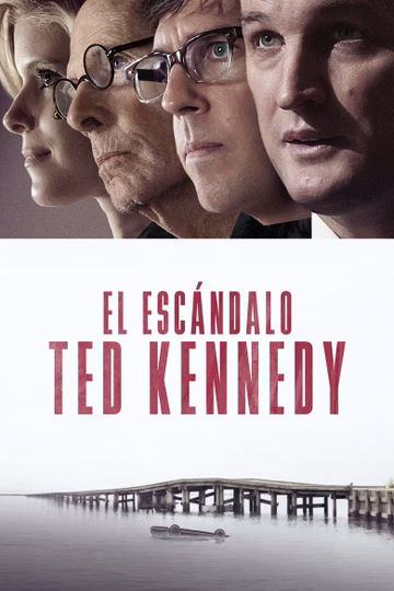 Póster de El escándalo Ted Kennedy