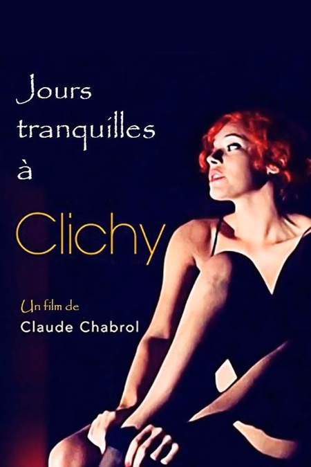 Póster de la película Días tranquilos en Clichy