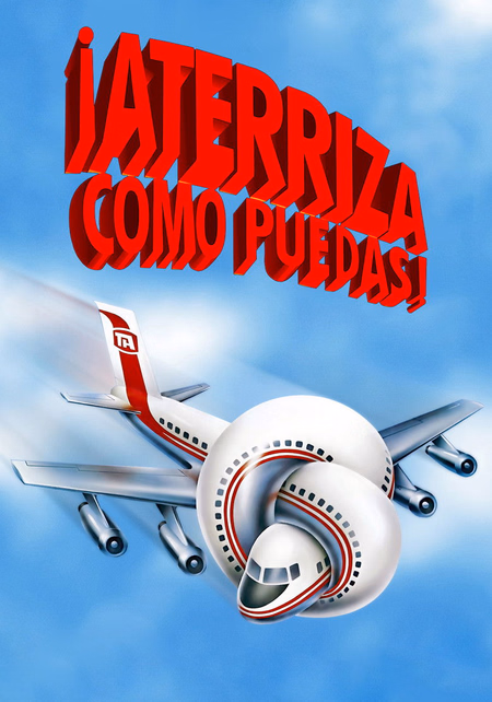 Póster de la película Aterriza Como Puedas