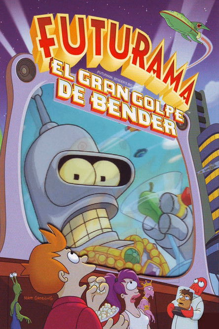 Póster de la película Futurama: El gran golpe de Bender