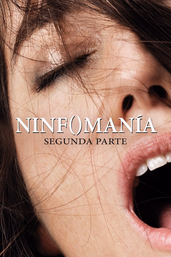 Póster de Nymphomaniac. Volumen 2