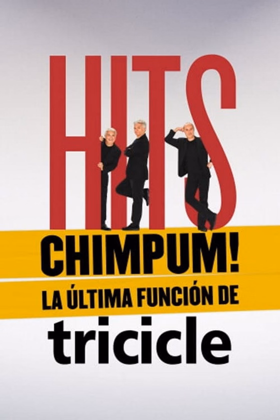 Póster de HITS chimpúm! La última función de Tricicle