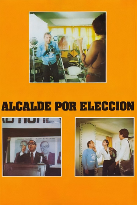 Póster de la película Alcalde por elección