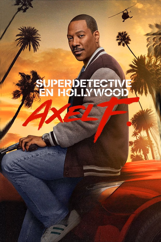 Póster de Superdetective en Hollywood: Axel F.
