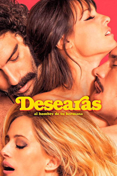 Póster de la película Desearás al hombre de tu hermana