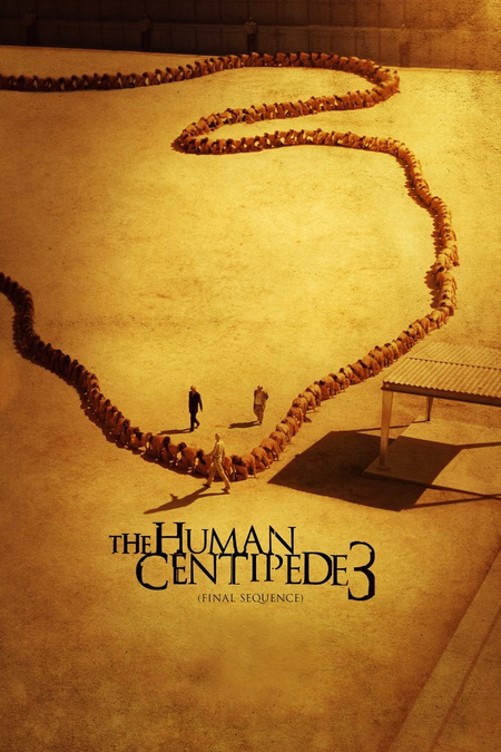 Póster de la película The Human Centipede 3 (Final Sequence)