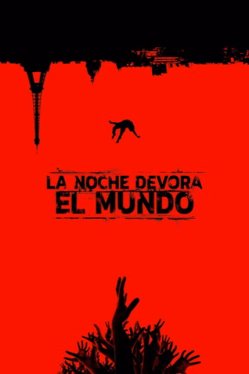 Póster de La noche devora el mundo