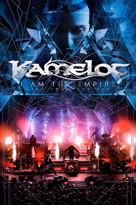 Póster de la película Kamelot - I Am The Empire Live From the 013