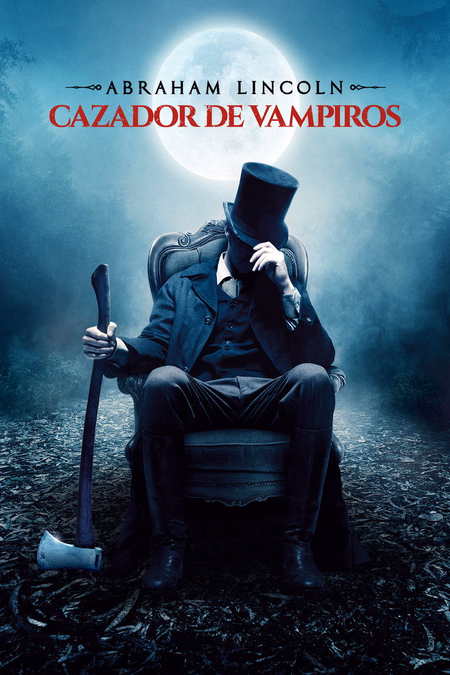 Póster de la película Abraham Lincoln: Cazador de vampiros