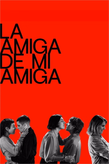 Póster de La amiga de mi amiga