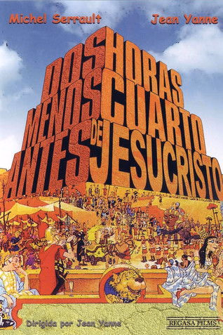 Póster de la película Dos horas menos cuarto antes de Jesucristo
