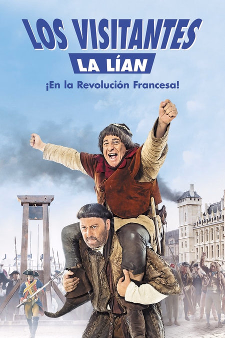 Póster de la película Los visitantes la lían en la Revolución Francesa