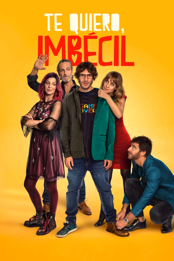 Póster de Te quiero, imbécil