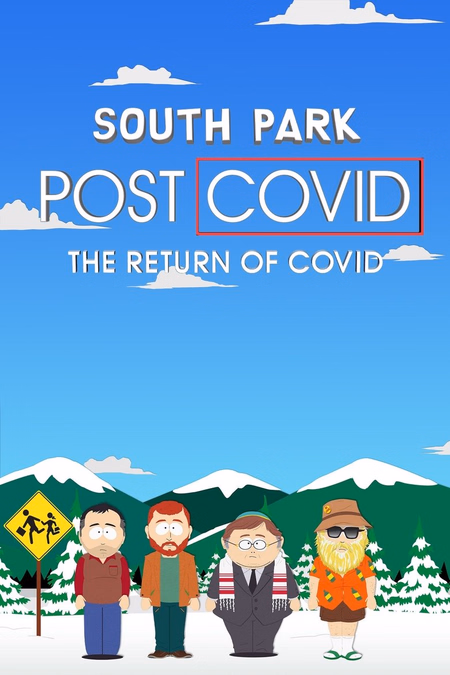 Póster de la película South Park. Post Covid: El Retorno del Covid