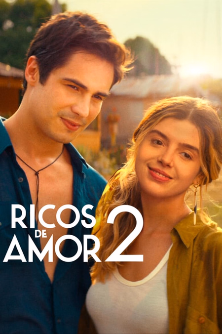 Póster de la película Ricos de Amor 2