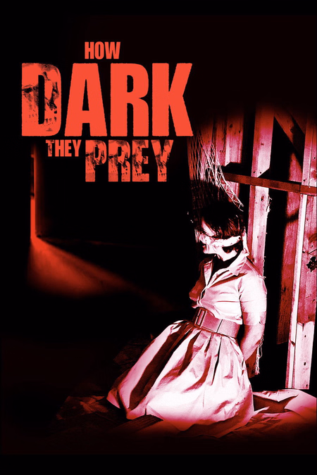 Póster de la película How Dark They Prey