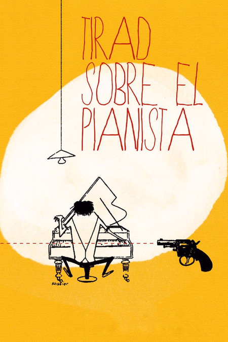 Póster de la película Tirad sobre el pianista